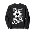 My Heart Is That Field Soccer Player Sweatshirt - Minimalist Print Unisex