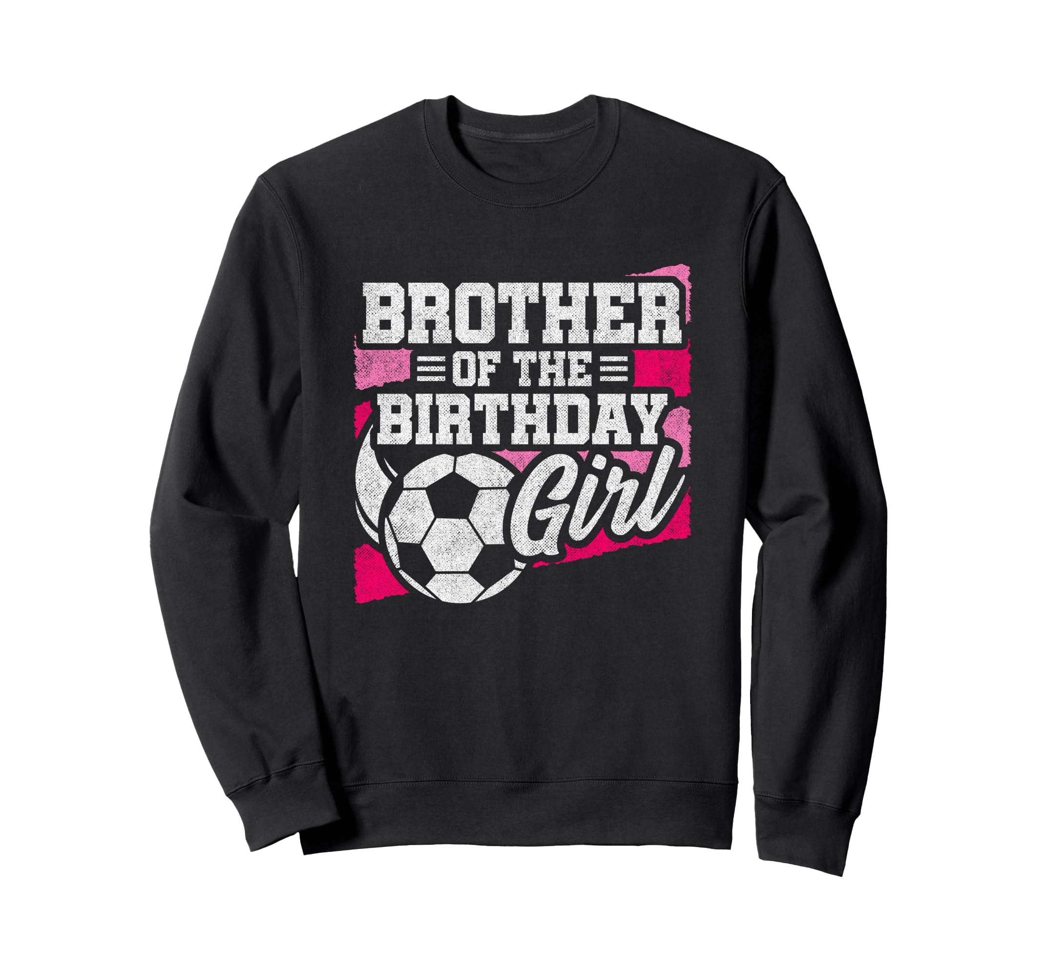 Birthday Brother Soccer Birthday Sweatshirt - Aesthetic Graphic Unisex