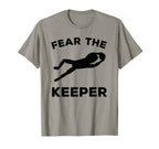 Fear Keeper Soccer Goalie T-Shirt - Unique Graphic Men Women