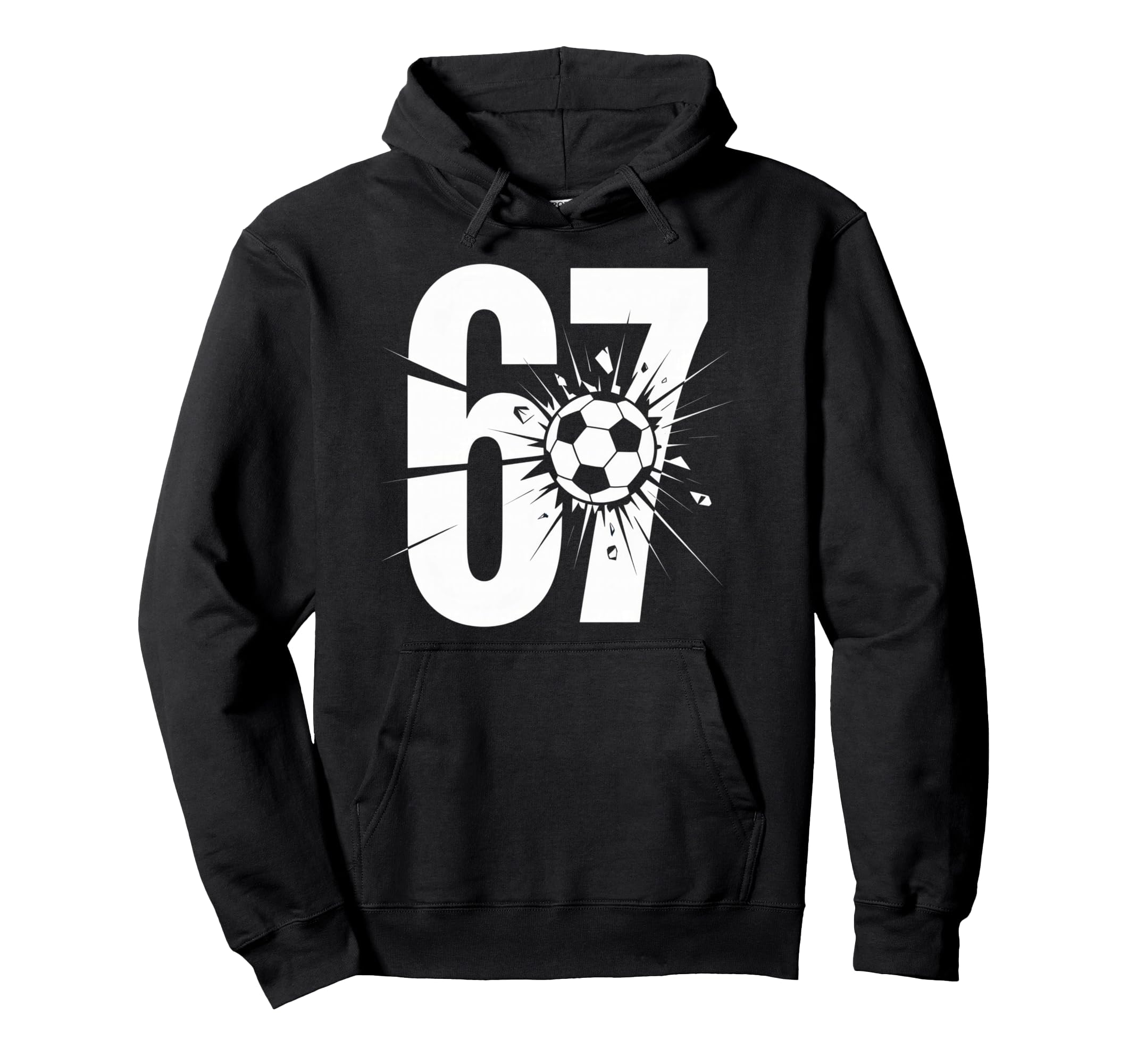 67 Soccer Fan Player Sports Hoodie - Fun Novelty Design Men Women