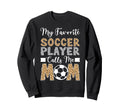 Soccer Mom Sweatshirt - Custom Art Print Men Women