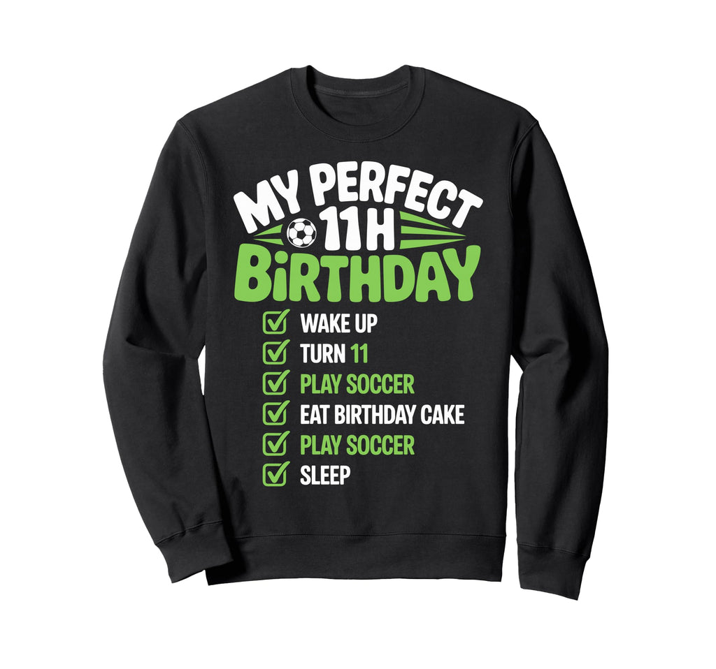 My 11Th Birthday Bday Play Sweatshirt - Fun Novelty Design Men Women