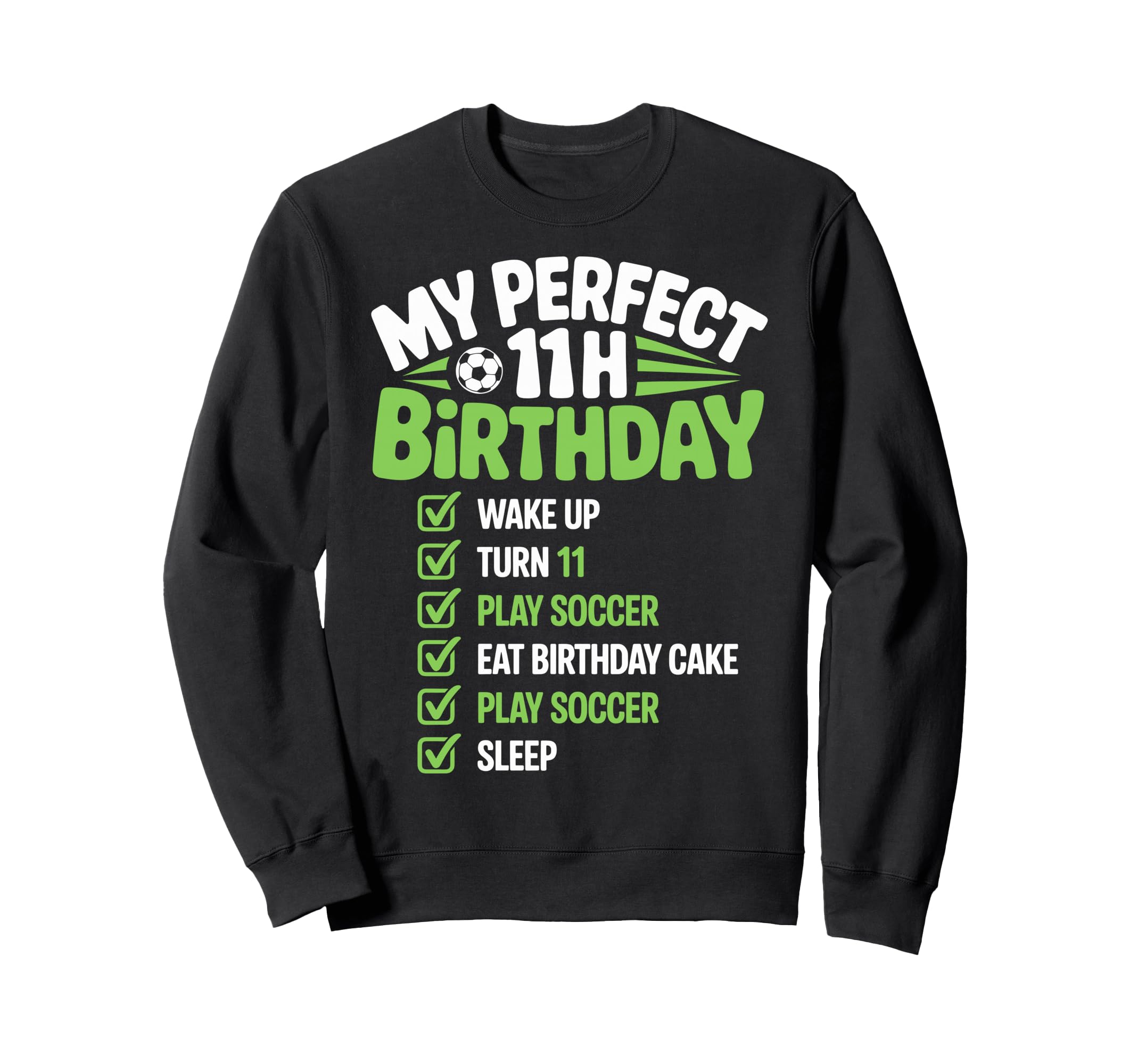 My 11Th Birthday Bday Play Sweatshirt - Fun Novelty Design Men Women