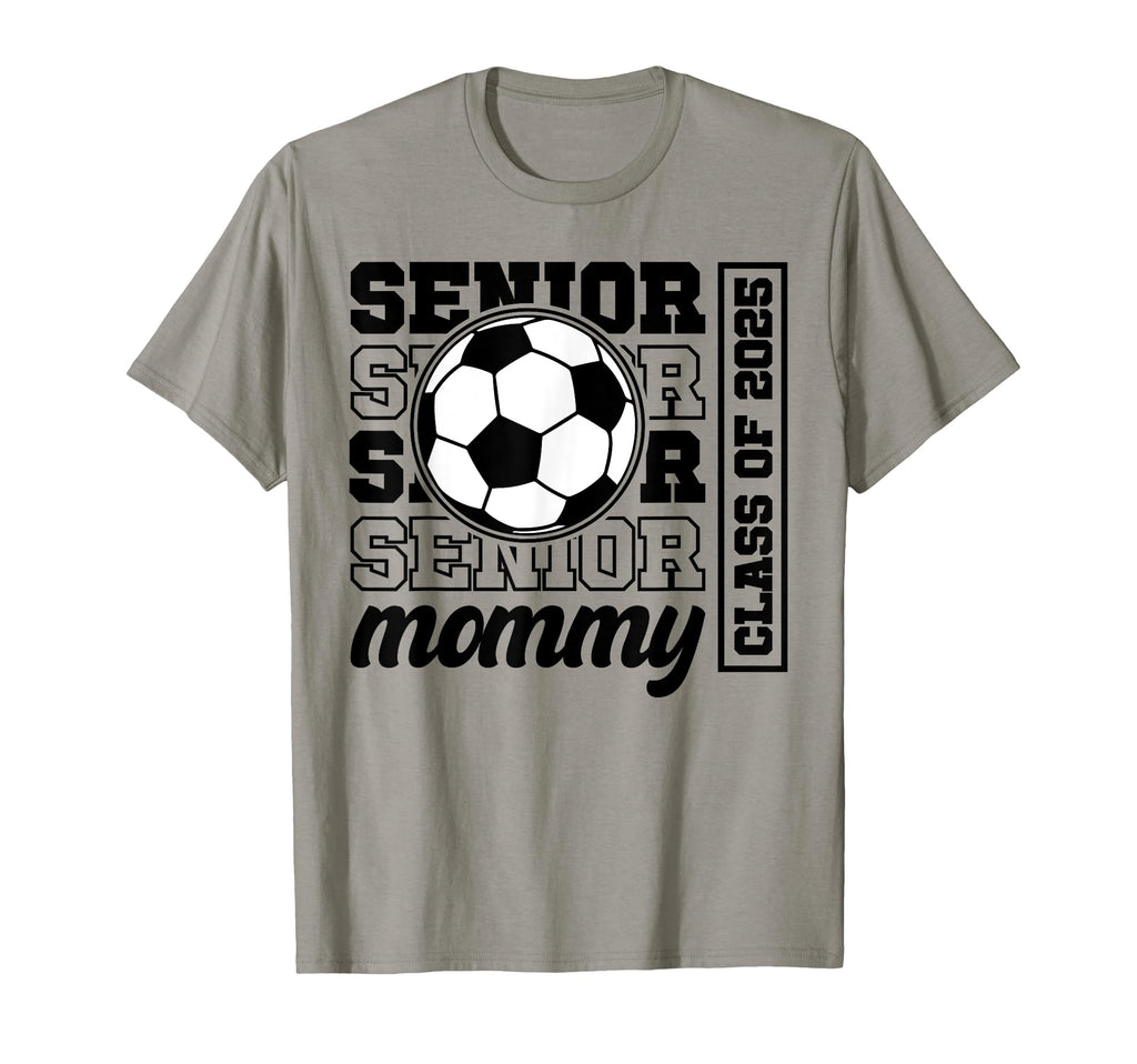 Soccer Senior Mommy Class 2025 Soccer T-Shirt - Graphic Print Men Women