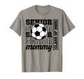 Soccer Senior Mommy Class 2025 Soccer T-Shirt - Graphic Print Men Women