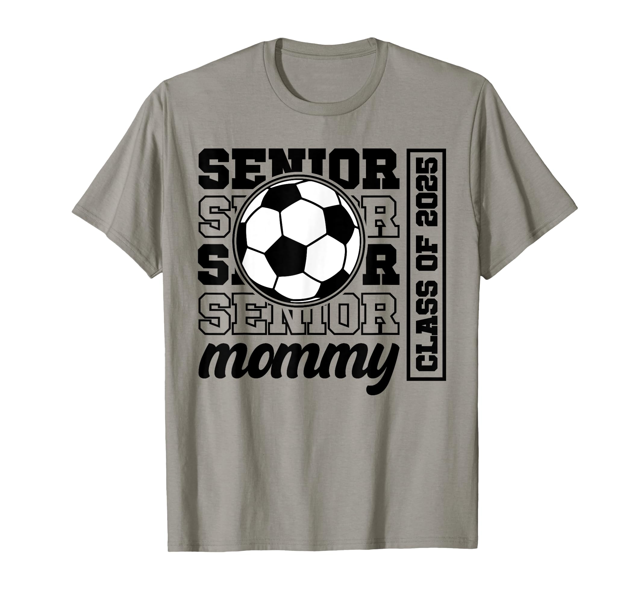 Soccer Senior Mommy Class 2025 Soccer T-Shirt - Graphic Print Men Women