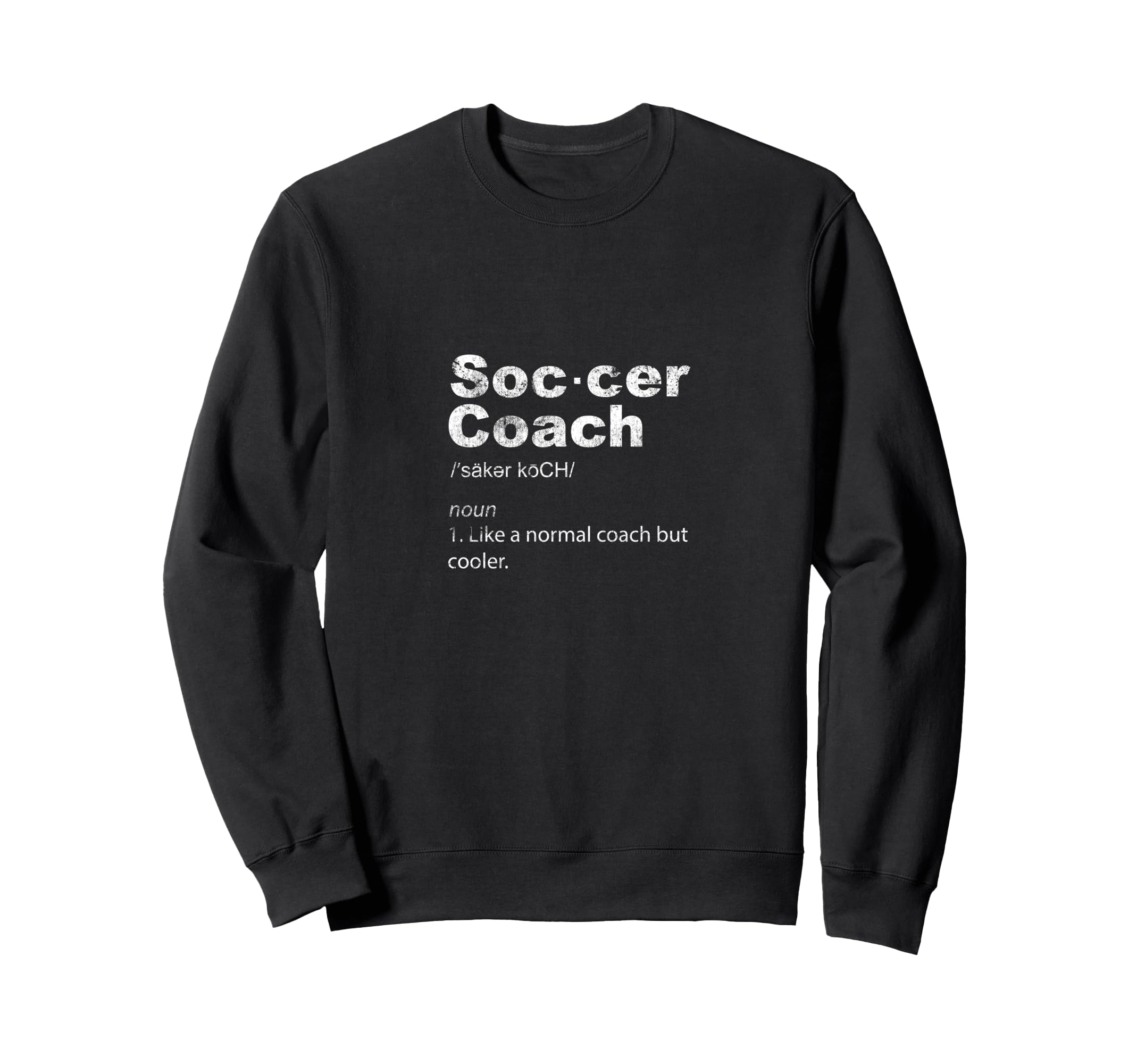 Soccer Coach Definition Sports Sweatshirt - Unique Graphic Men Women