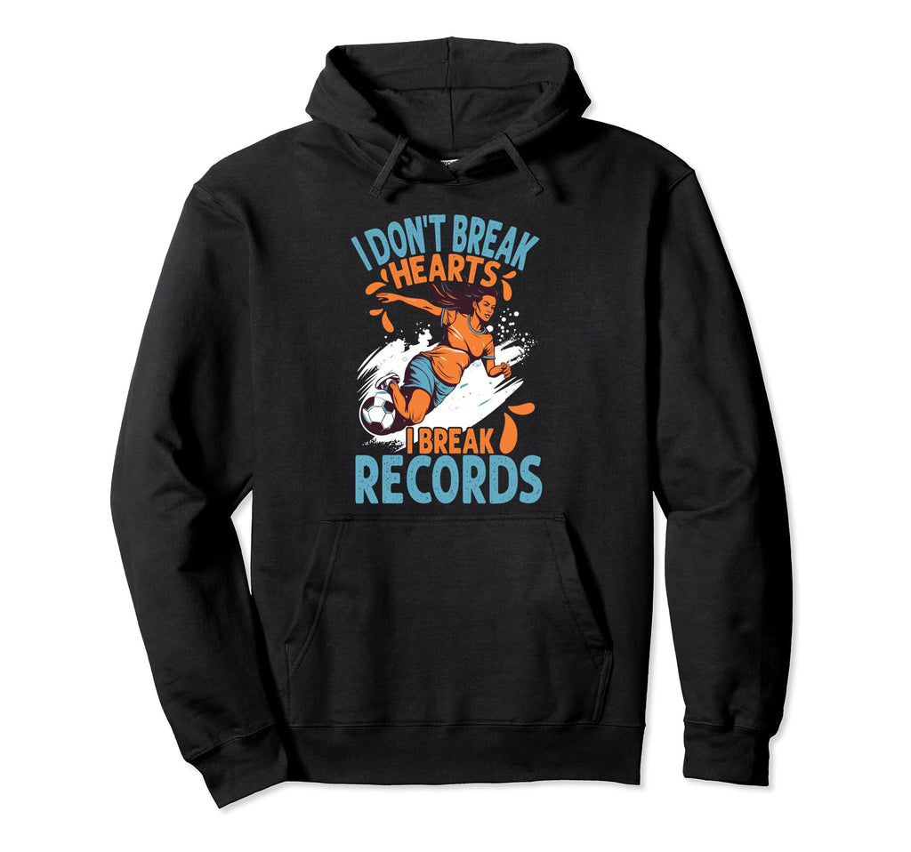 I Dont Break Hearts I Break Records Hoodie - Fun Novelty Design Unisex