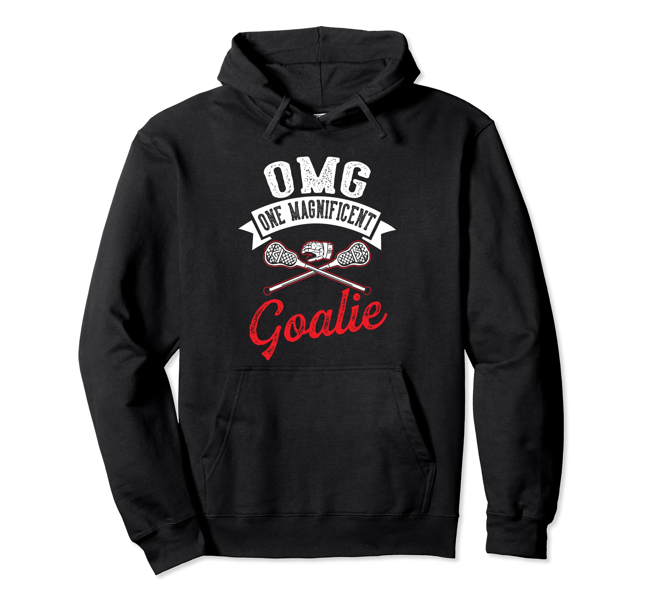 Goalkeeper Lacrosse Goalie Lax Goalie Hoodie - Novelty Apparel for Adults