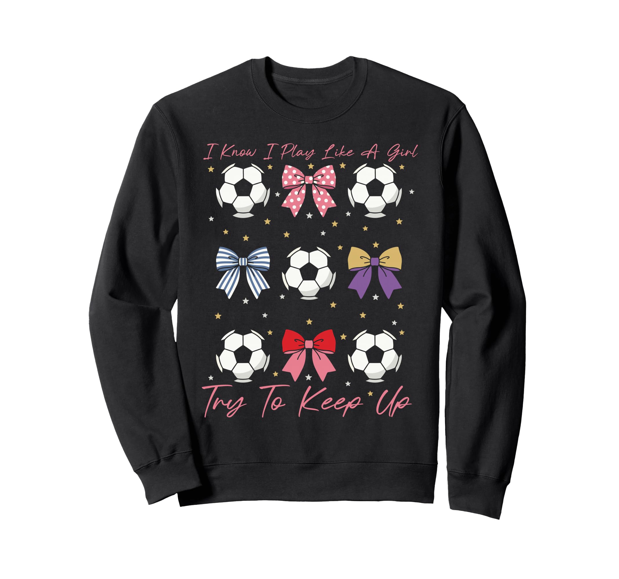 I Know I Play Like Try To Keep Up Sweatshirt - Streetwear Style Men Women