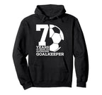Soccer 7 Years Awesome Soccer Goalkeeper Hoodie - Trendy Graphic Men Women