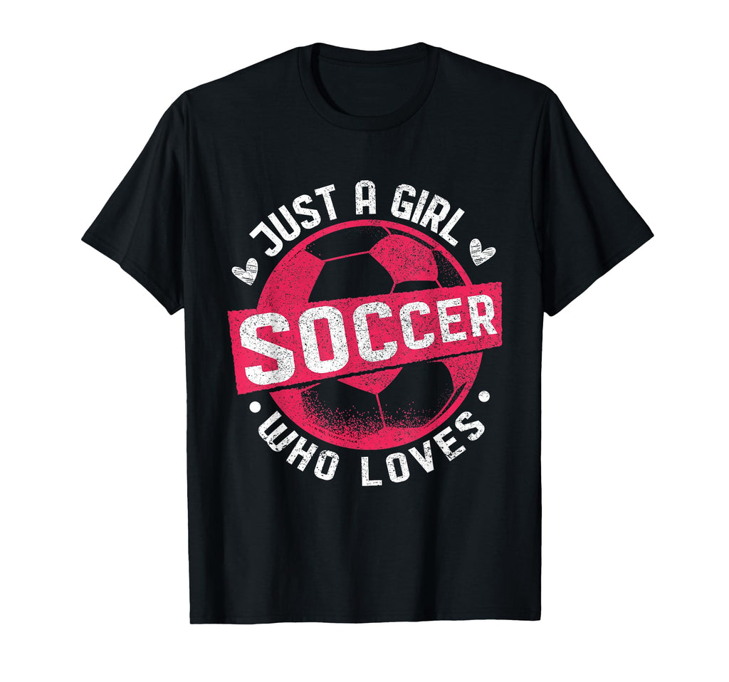 Funny Just Who Loves Soccer Soccer T-Shirt - Graphic Print Men Women