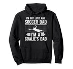 Im Soccer Goalie Dad Soccer Keeper Hoodie - Custom Art Print Men Women