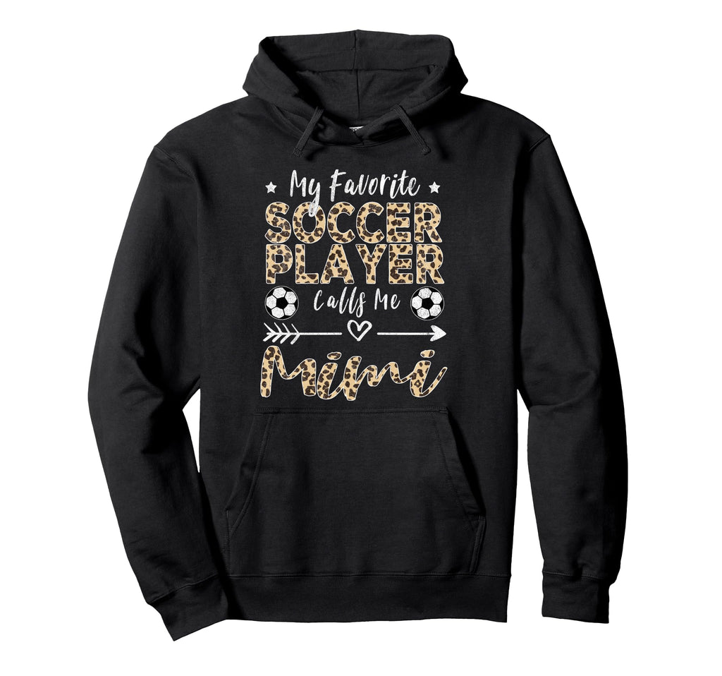 My Favorite Soccer Player Calls Me Mimi Hoodie - Fun Novelty Design Unisex