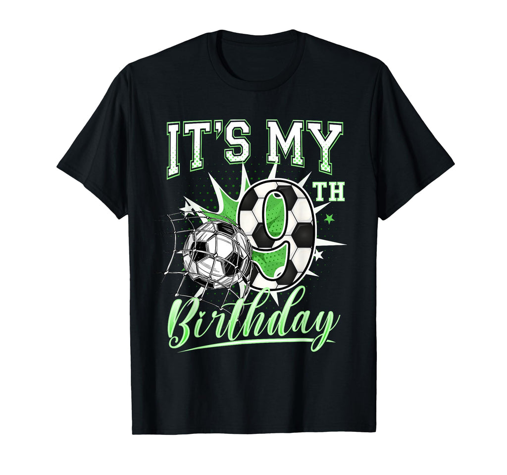 Its My 9Th Soccer Birthday Party 9Th T-Shirt - Unique Graphic Men Women