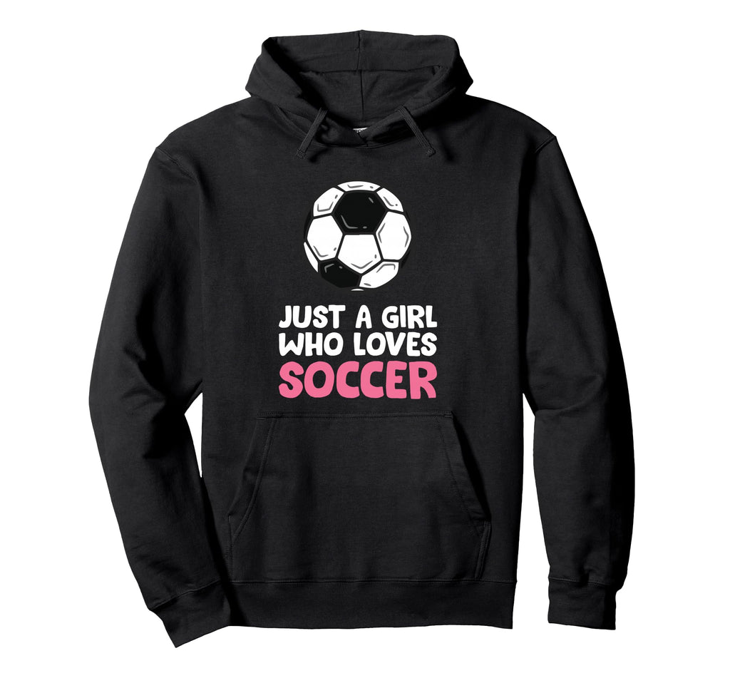 Just Who Loves Soccer Hoodie - Streetwear Style Men Women
