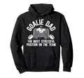 Funny Hockey Goalie Dad Hockey Keeper Hoodie - Unique Graphic Men Women