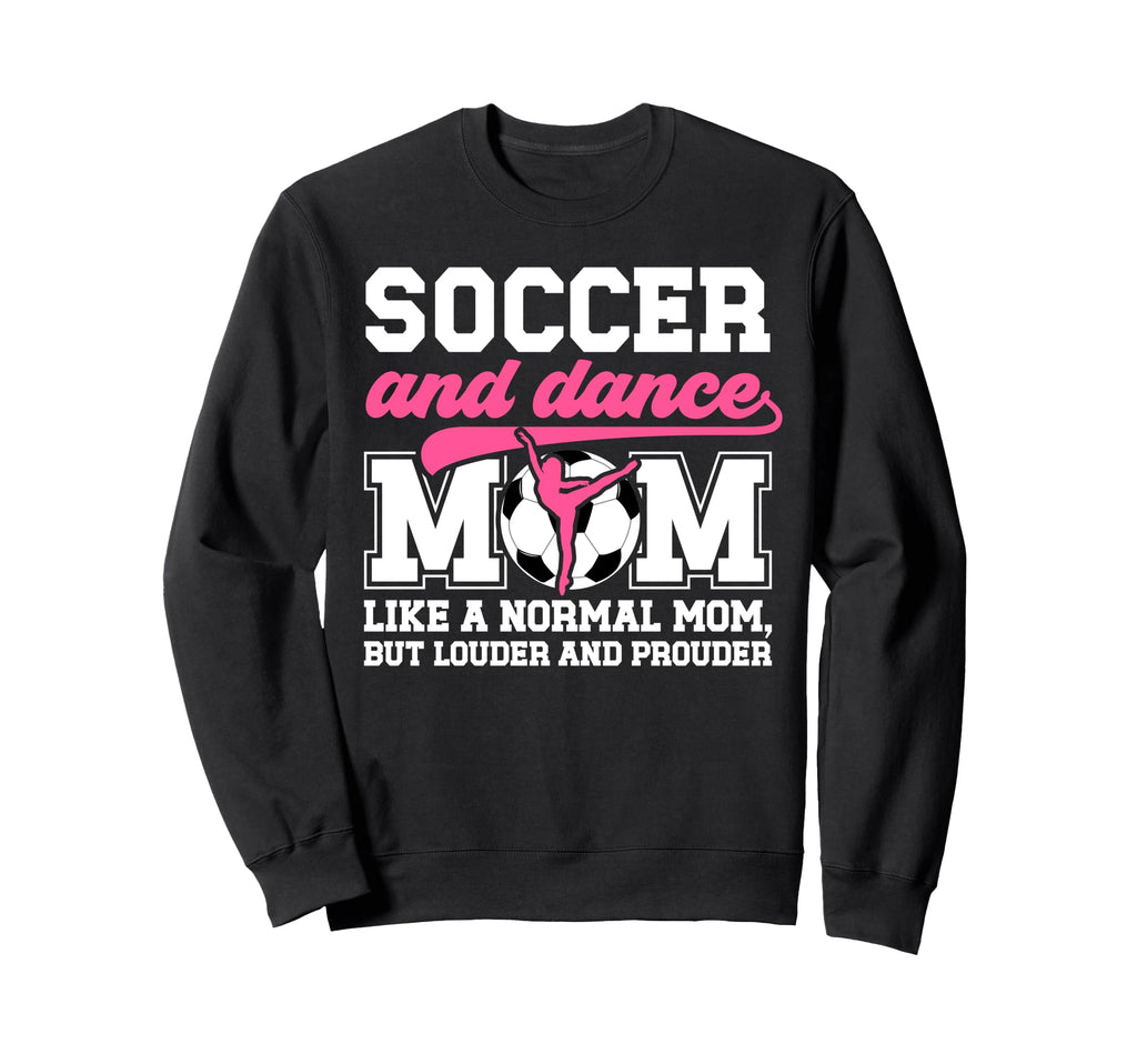 Soccer And Dance Mom Definition Sweatshirt - Graphic Print for Adults