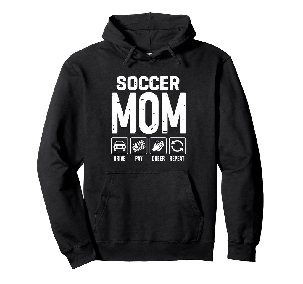 Soccer Mom Drive Pay Cheer Mom Hoodie - Fun Novelty Design Men Women