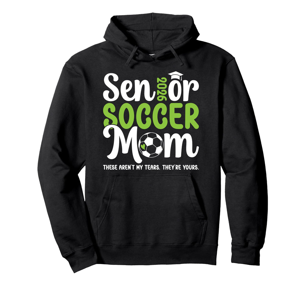 Funny Soccer Senior Mom 2026 Soccer Hoodie - Custom Art Print for Adults