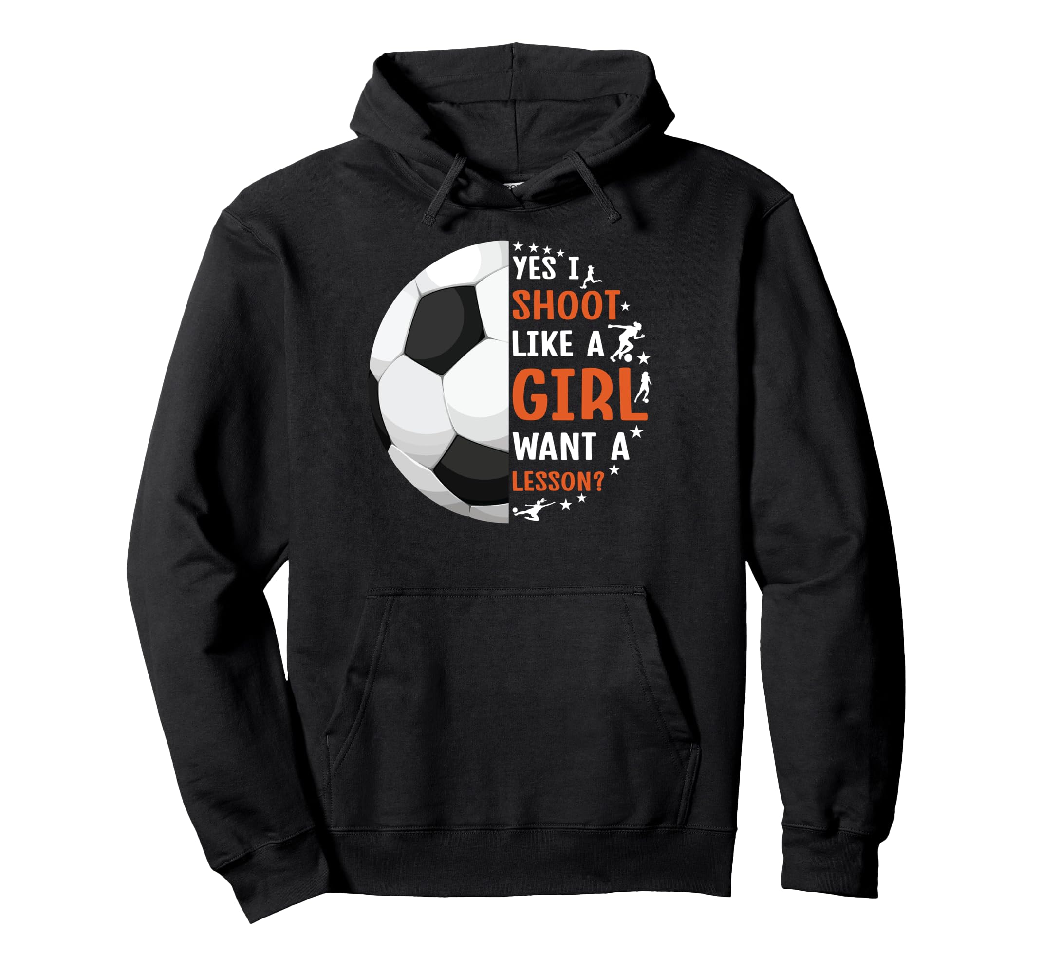 Funny Soccer I Shoot Like Want Lesson Hoodie - Custom Art Print Unisex