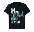 Eat Sleep Hat Trick Repeat Soccer T-Shirt - Streetwear Style for Adults