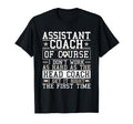Soccer Assistant Coach Gets It Right T-Shirt - Aesthetic Graphic Men Women