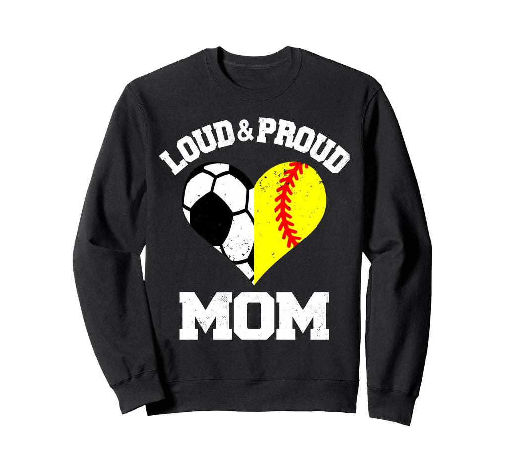 Loud Proud Mom Soccer Softball Heart Sweatshirt - Trendy Graphic Men Women