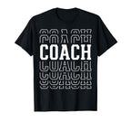 Coach Funny Layered Text Coaching T-Shirt - Novelty Apparel Unisex