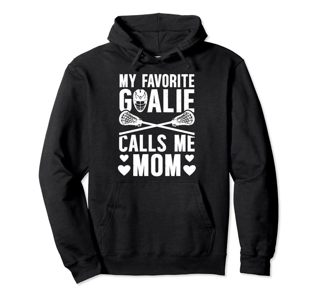 Proud Lacrosse Goalkeeper Mom Lacrosse Hoodie - Novelty Apparel for Adults