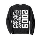 2009 Just Who Loves Soccer 17Th Sweatshirt - Aesthetic Graphic for Adults