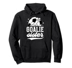 Soccer Goalie Sister Soccer Hoodie - Custom Art Print for Adults