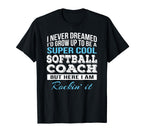 Funny Softball Coach Gift T-Shirt - Graphic Print Unisex