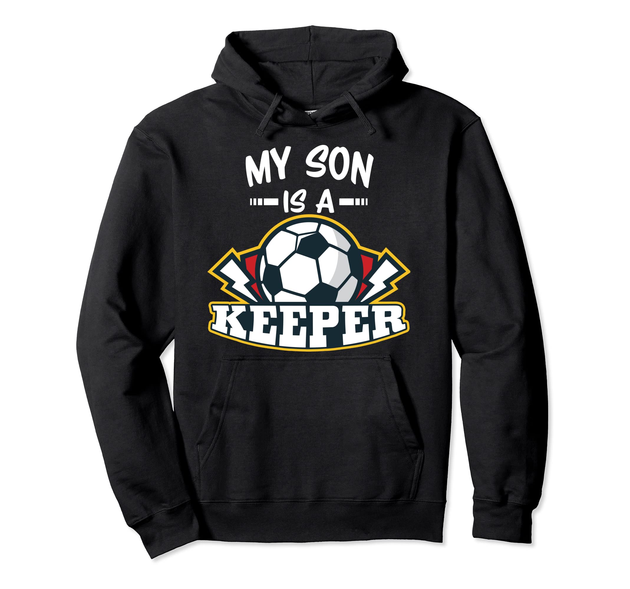 My Son Is Keeper Soccer Goalie Goalkeeper Hoodie - Custom Art Print Unisex
