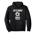 Lifes About Goals And Assists Funny Hoodie - Aesthetic Graphic Unisex