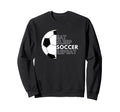 Eat Sleep Soccer Repeat Football Sweatshirt - Aesthetic Graphic Unisex