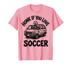 Honk If You Love Soccer Fun Soccer Mom T-Shirt - Graphic Print for Adults