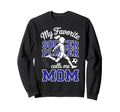 Soccer Mama Favorite Soccer Player Sweatshirt - Unique Graphic for Adults