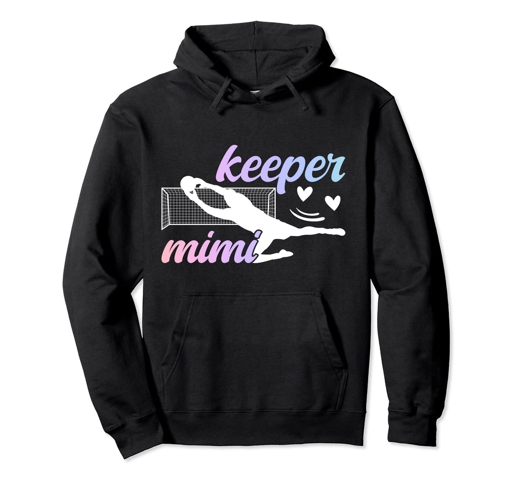 Soccer Keeper Mimi Soccer Goalkeeper Hoodie - Streetwear Style Men Women