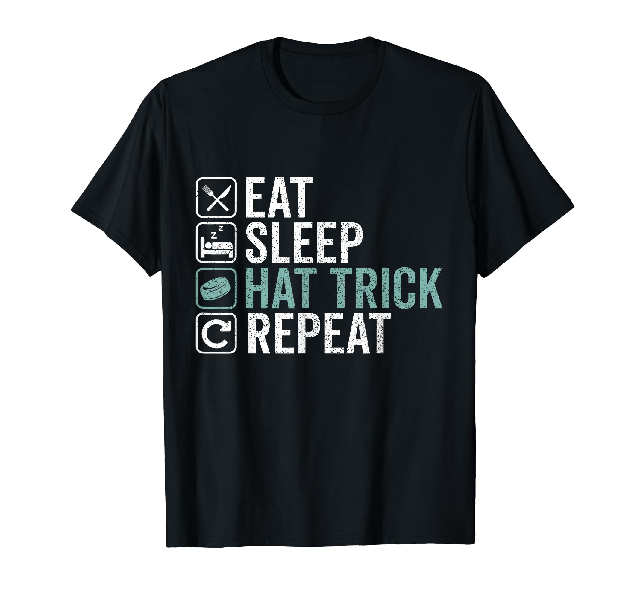 Eat Sleep Hat Trick Repeat Ice Hockey T-Shirt - Trendy Graphic Men Women