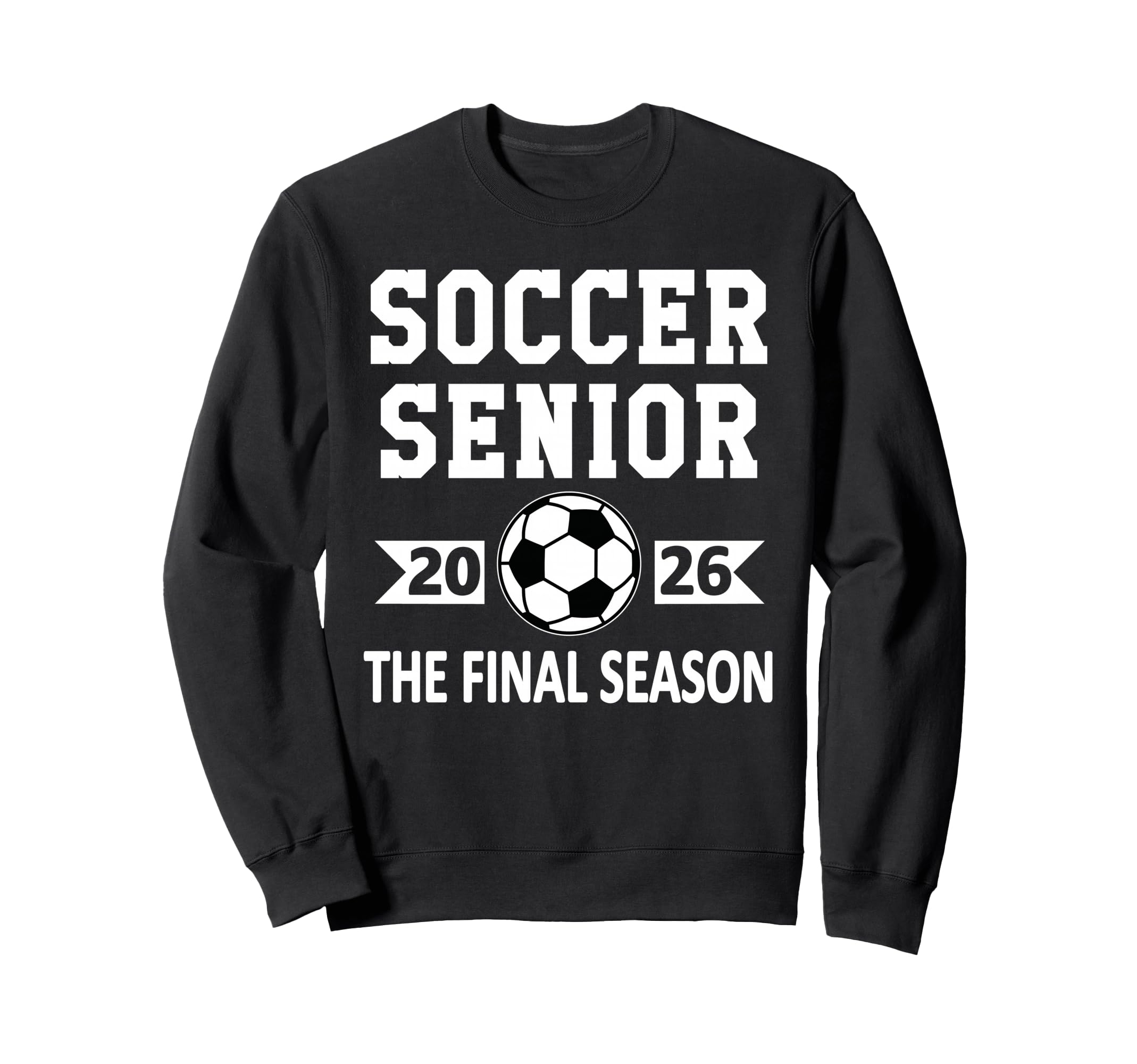 Senior Class 2026 Soccer Senior Sweatshirt - Streetwear Style Men Women
