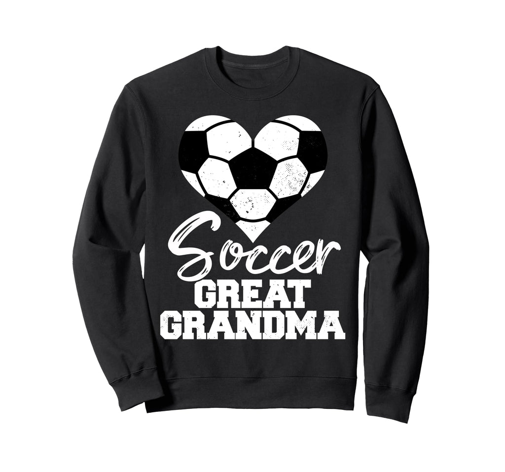 Soccer Great Grandma Heart Funny Sweatshirt - Novelty Apparel Unisex