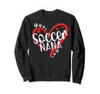 Soccer Nana Heart Nana Soccer Player Sweatshirt - Novelty Apparel Unisex