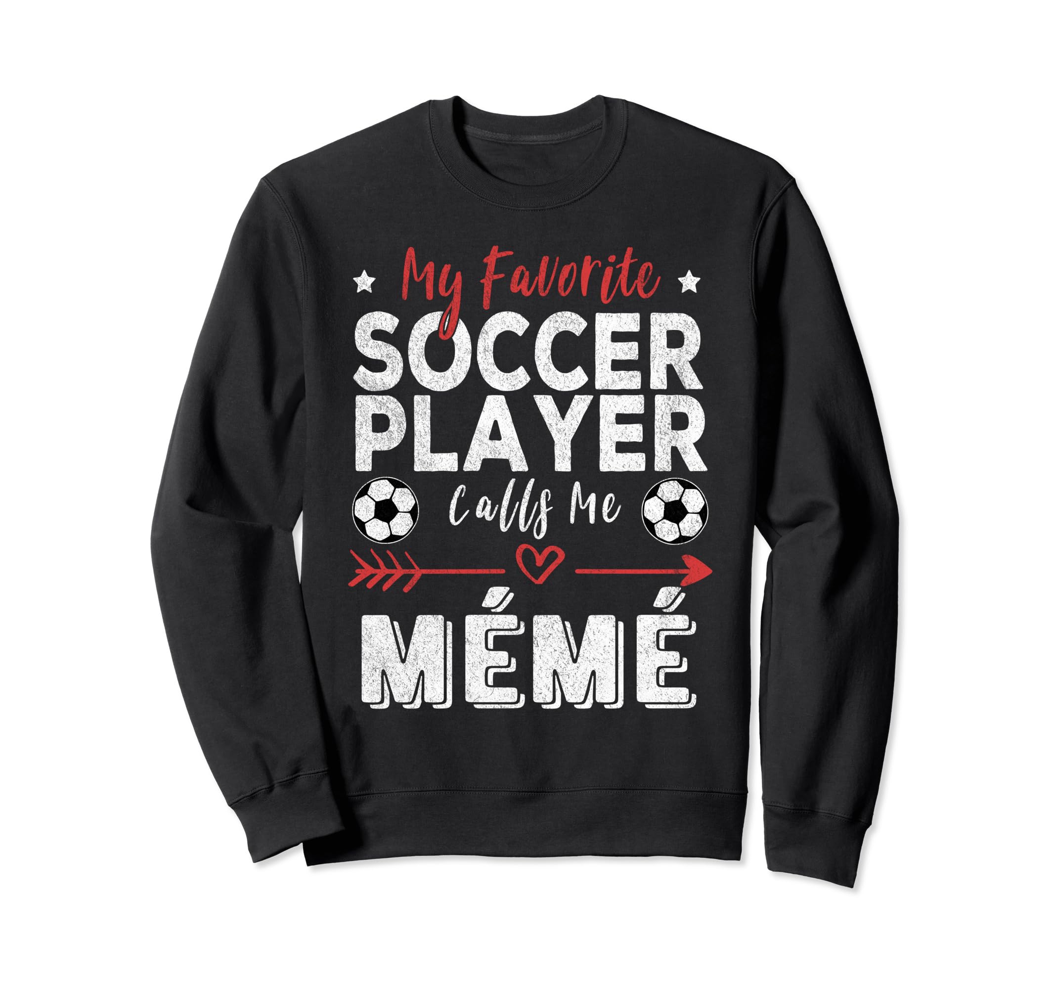 My Favorite Soccer Player Calls Sweatshirt - Aesthetic Graphic for Adults