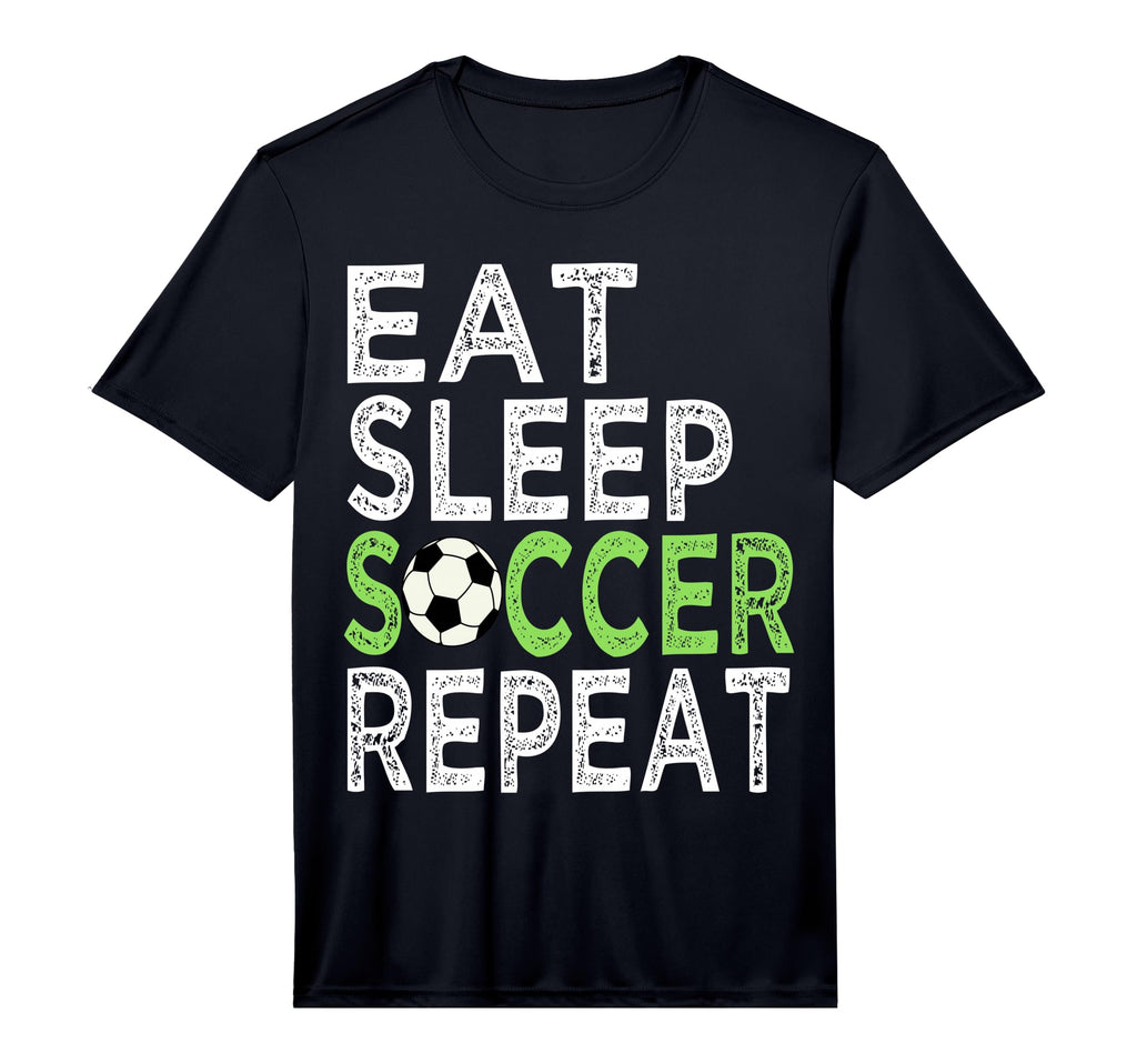 Eat Sleep Soccer Repeat Sport Player Love T-Shirt - Novelty Apparel Unisex