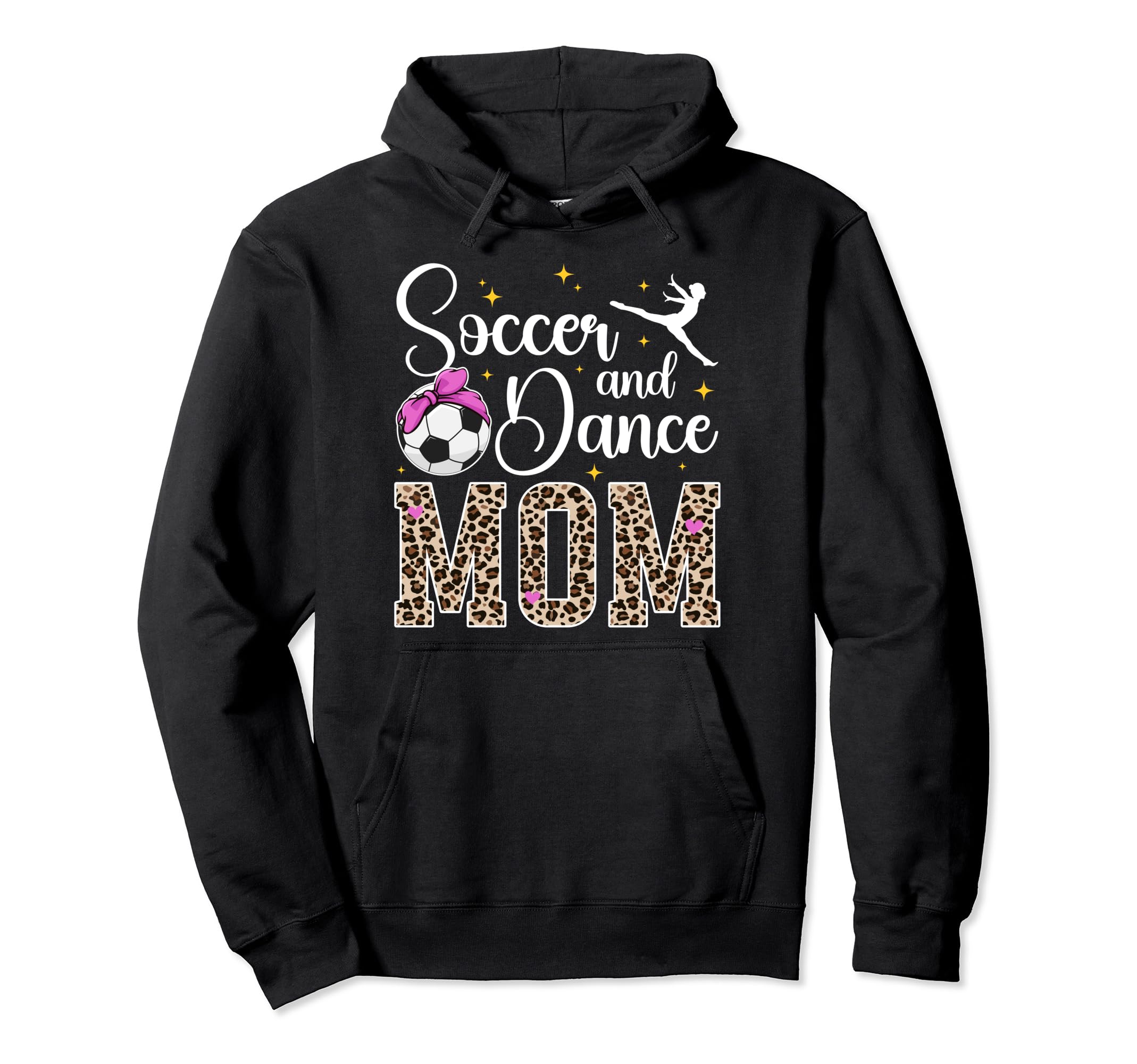 Soccer And Dance Mom Leopard Dancer Hoodie - Graphic Print for Adults