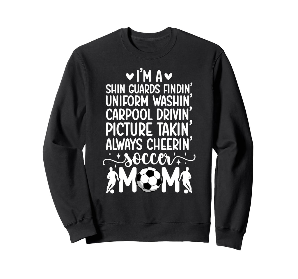 Im Soccer Mom Soccer Player Mama Sweatshirt - Custom Art Print for Adults