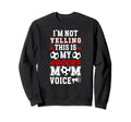 This Is My Soccer Mom Voice Mom Sweatshirt - Aesthetic Graphic for Adults