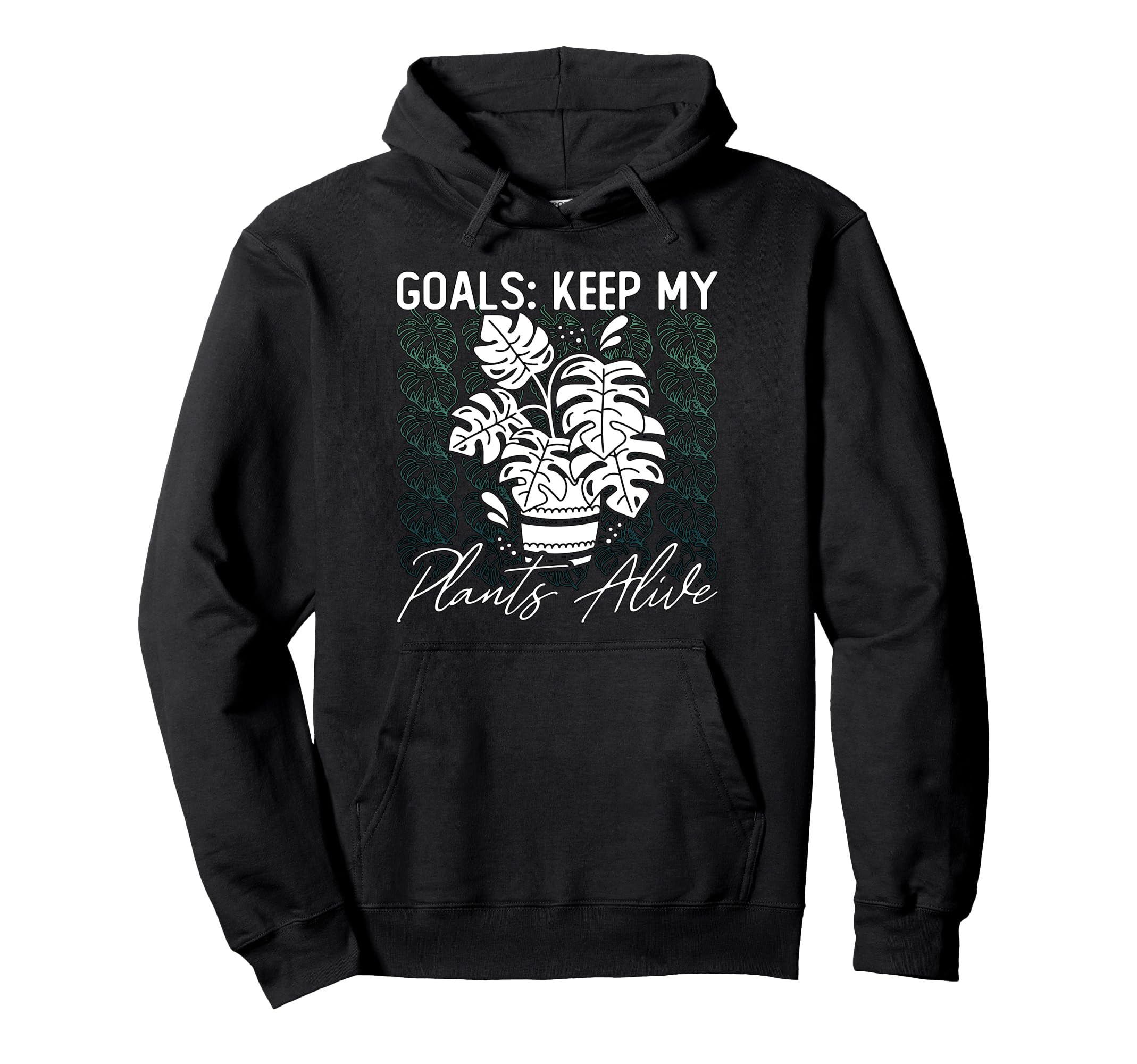 Goals Keep My Plants Alive Indoor Hoodie - Streetwear Style Men Women