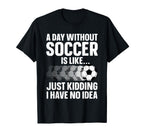 Funny Soccer Sport Player Soccer T-Shirt - Streetwear Style for Adults